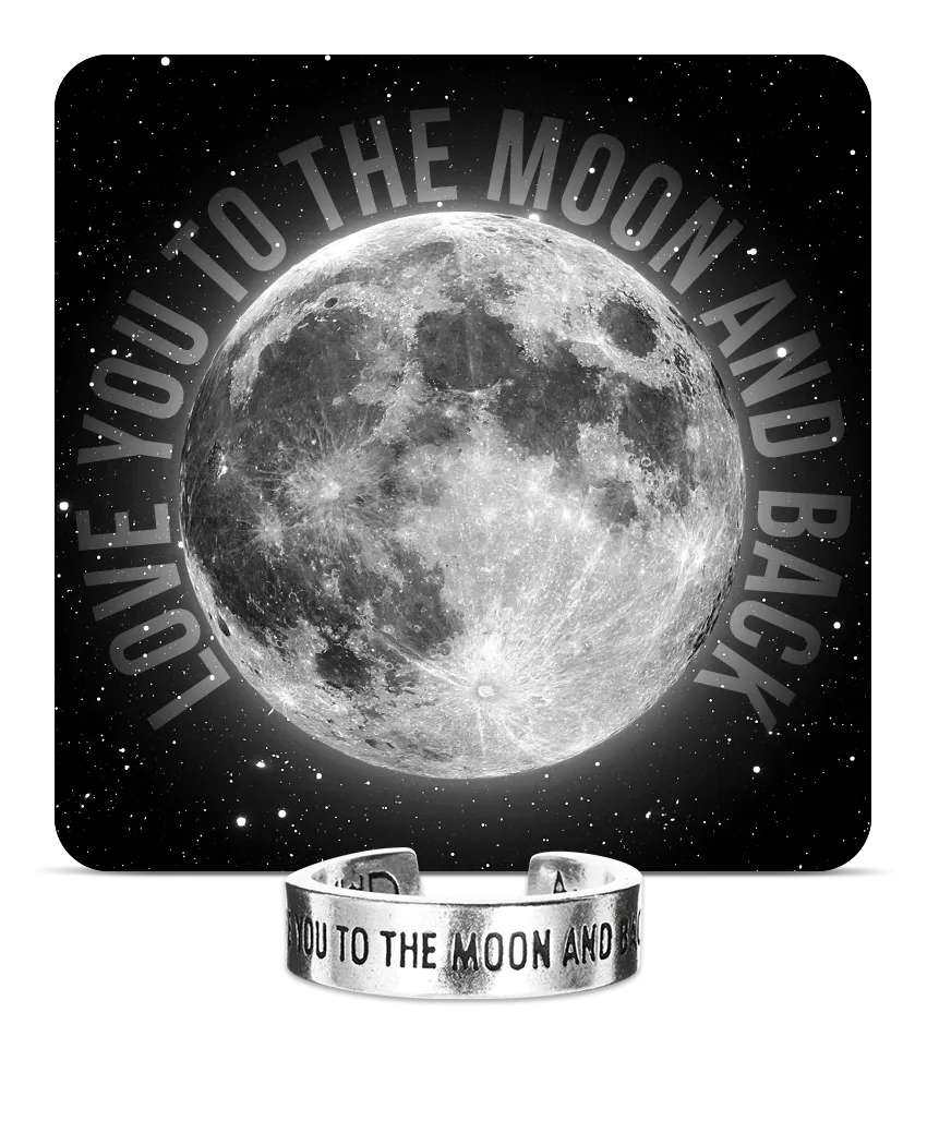 Love You to the Moon and Back Inspire Ring